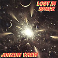 Jonzun Crew :: Lost in space :: Tommy boy :: 1983 (réédition 2001) 